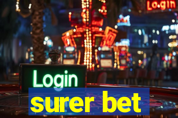 surer bet